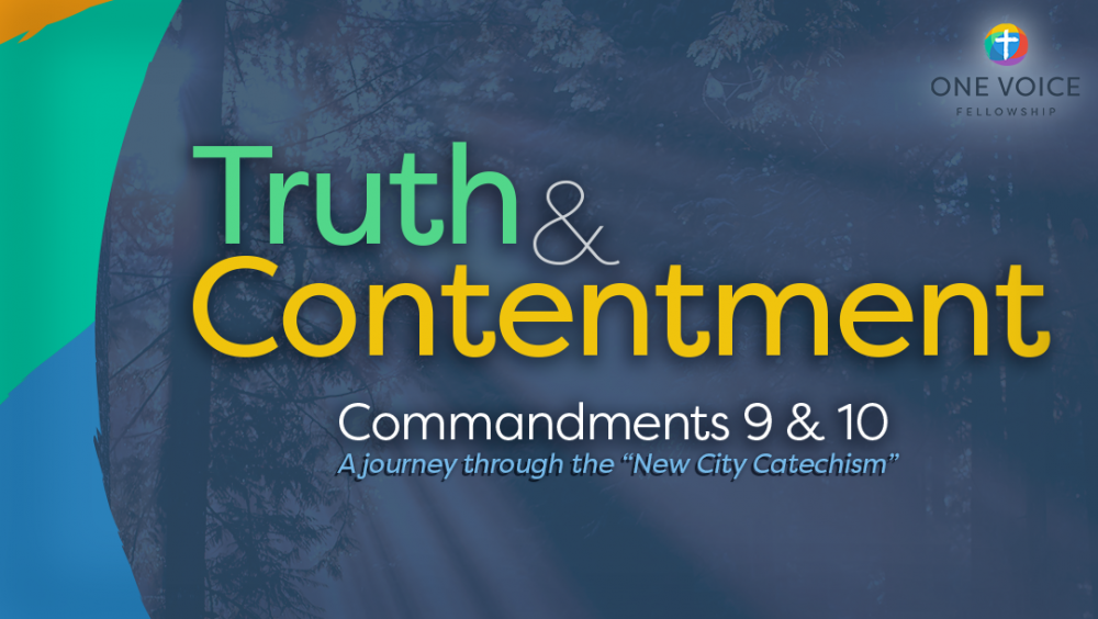 Truth and Contentment: Commandments 9 and 10 Image