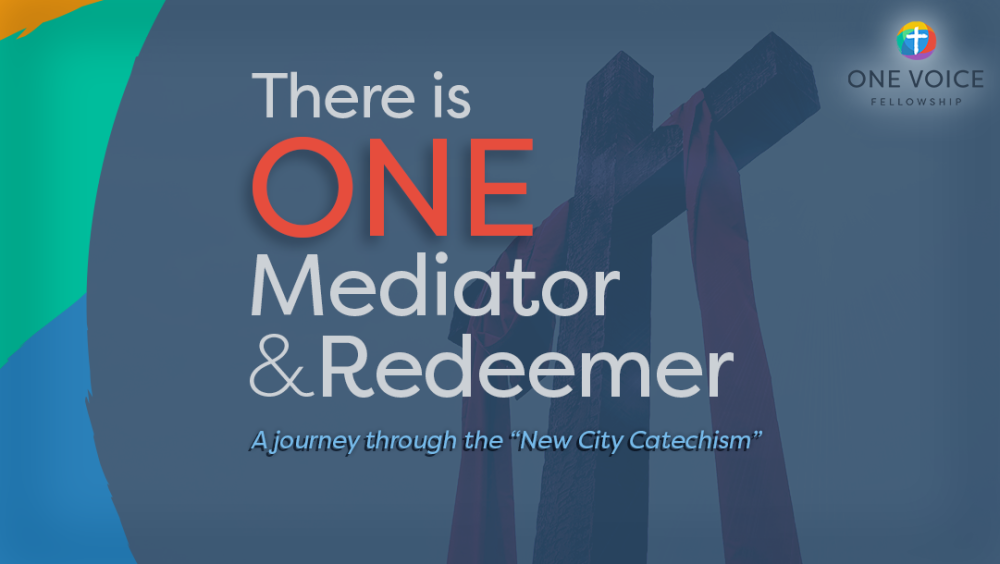There is One Mediator and Redeemer Image