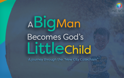A Big Man Becomes God’s Little Child