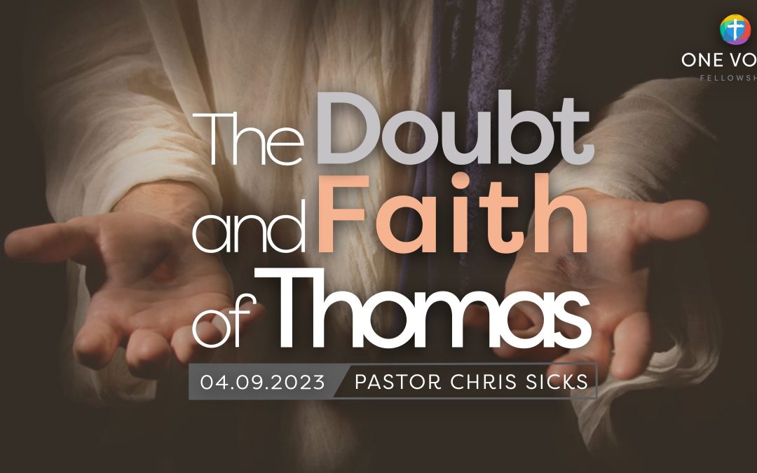 The Doubt and Faith of Thomas