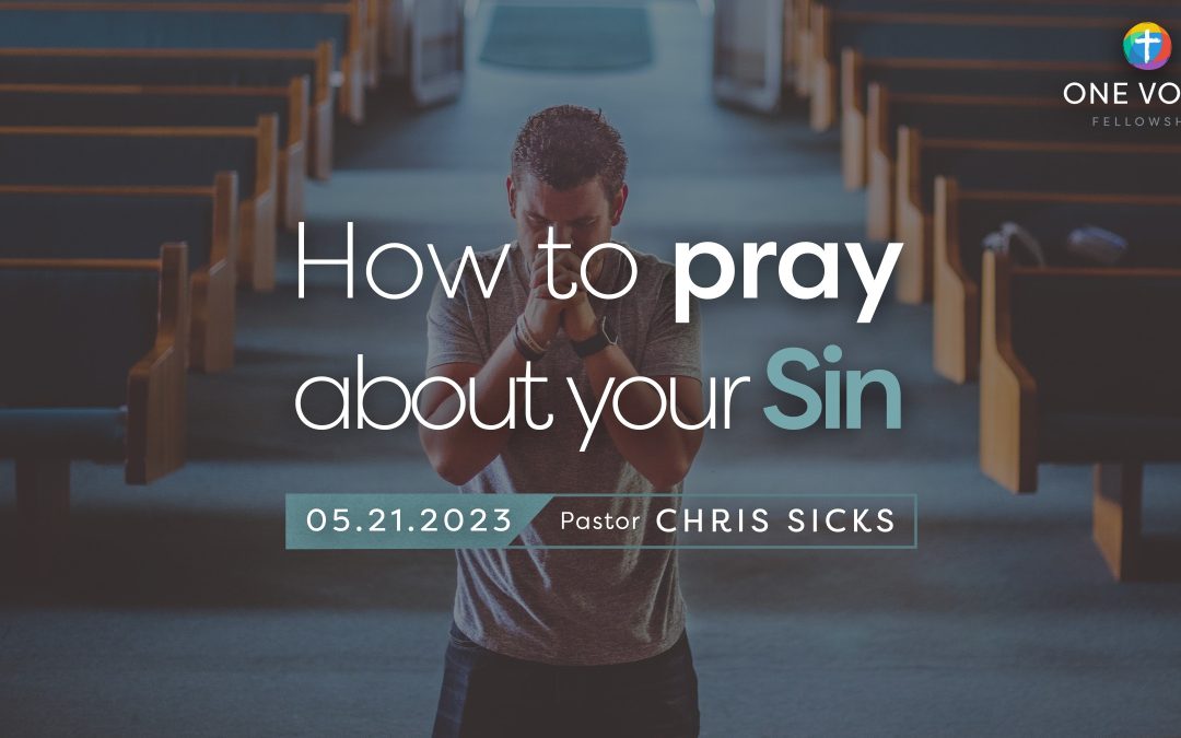 How to Pray about your Sin