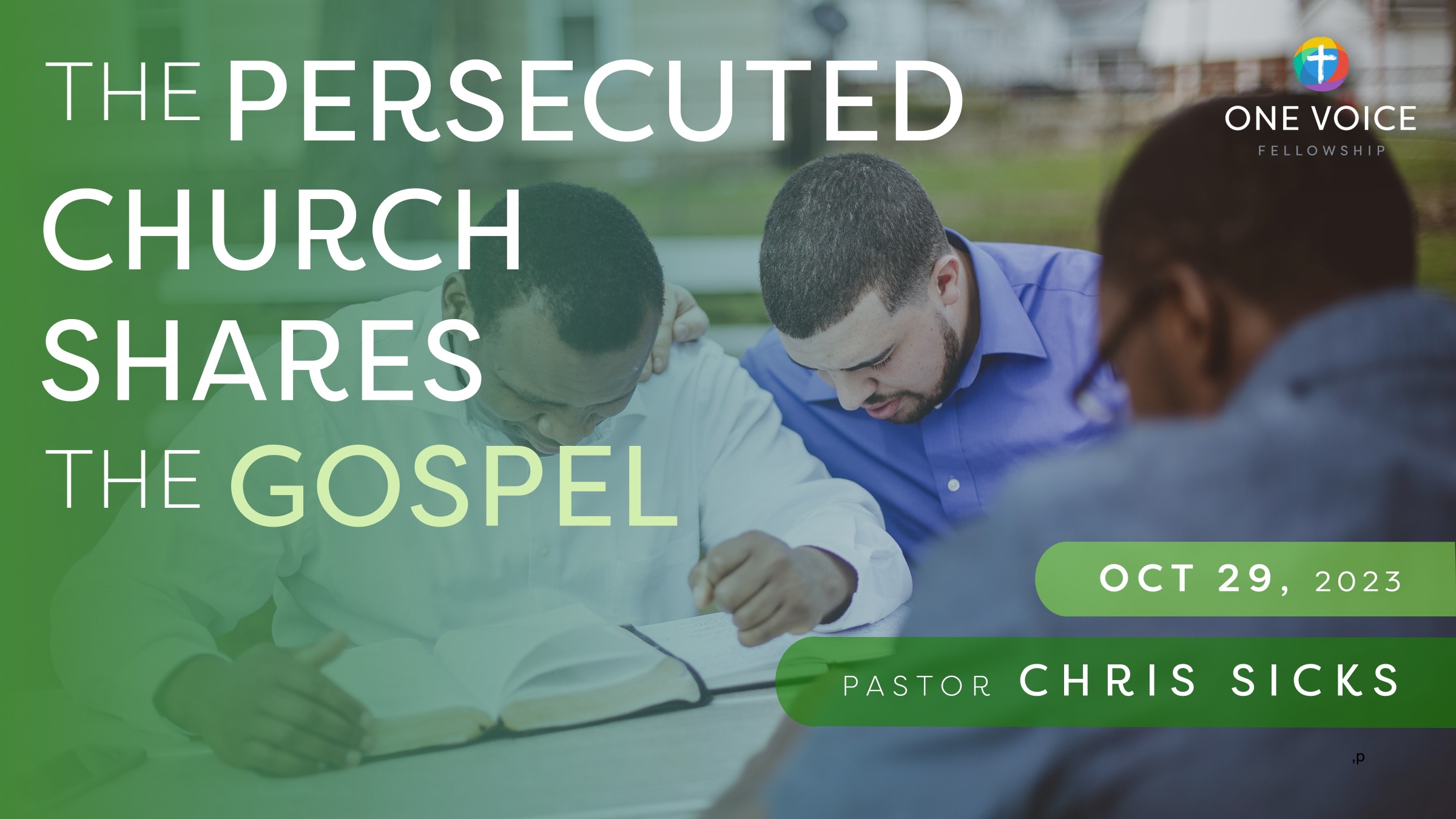 The Persecuted Church Shares the Gospel » One Voice Fellowship