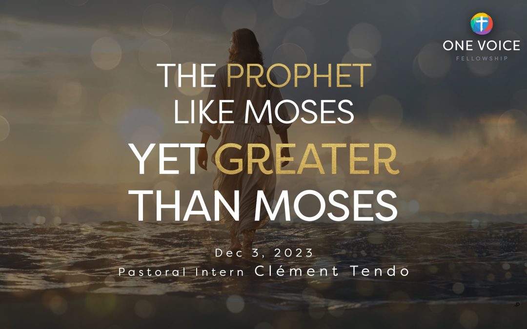 The Prophet Like Moses and Yet Greater Than Moses