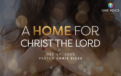 A home for Christ the Lord