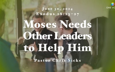 Moses Needs Other Leaders to Help Him