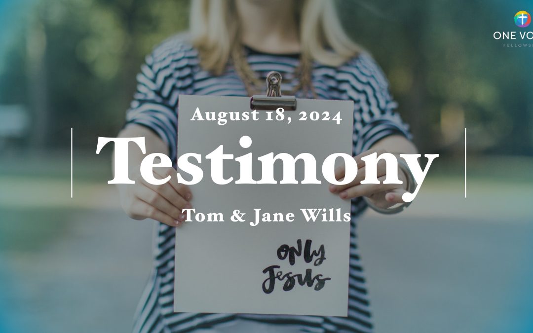 Tom and Jane Wills’ Testimony