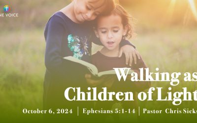 Walking as Children of Light