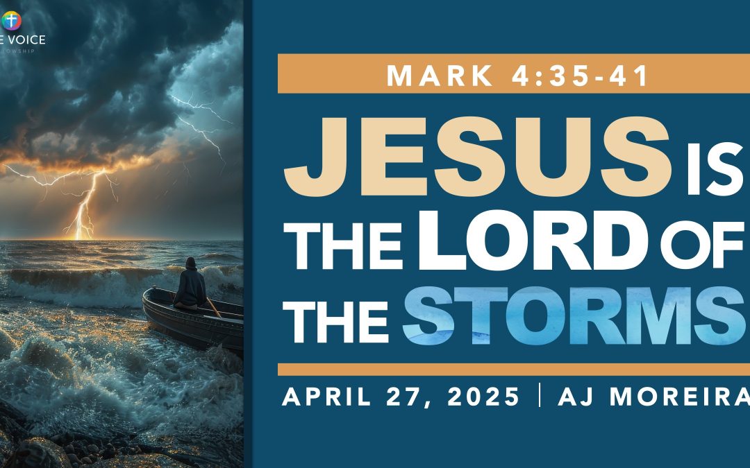 Jesus is the Lord of the Storms