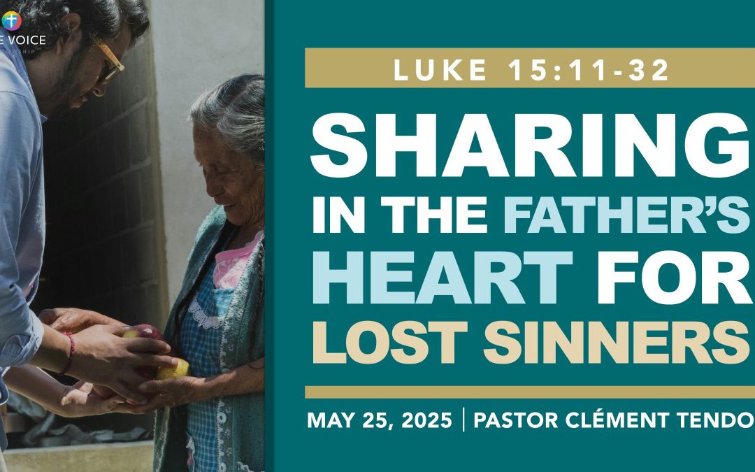 Sharing in the Father’s Heart for Lost Sinners