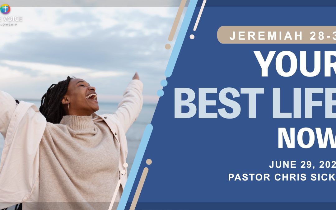 Your Best Life Now