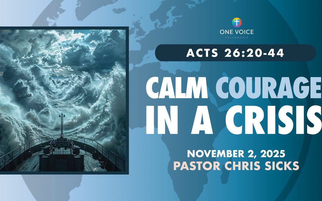 Calm Courage in a Crisis