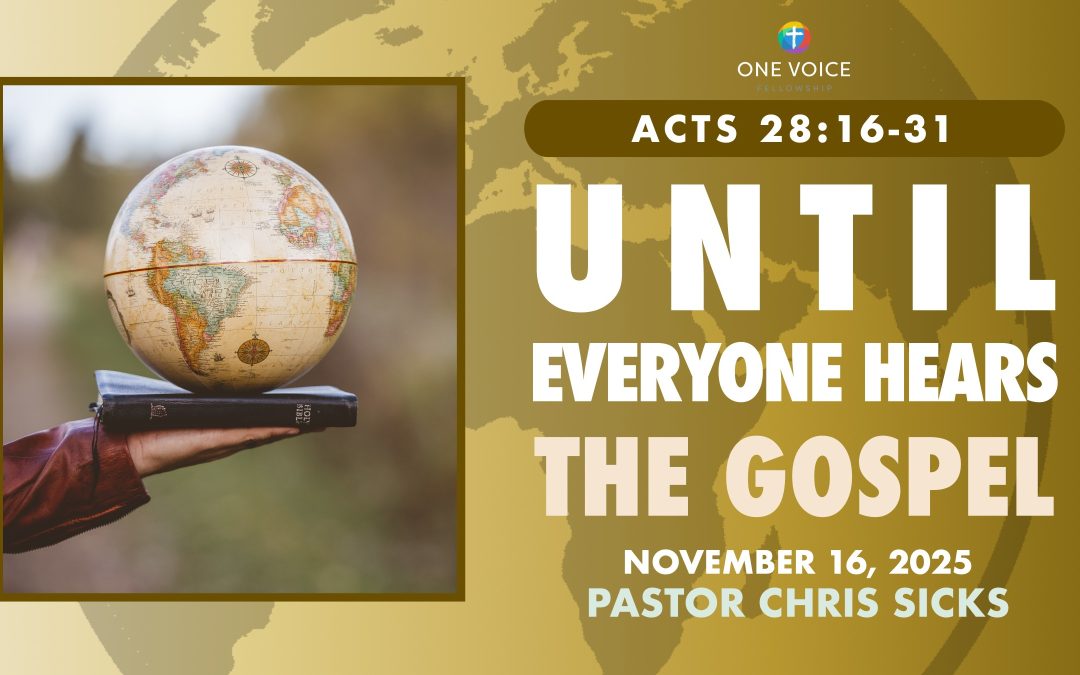 Until Everyone Hears the Gospel