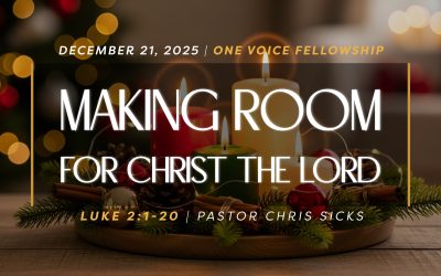 Making Room for Christ the Lord