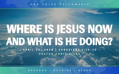 Where is Jesus Now, and What is He Doing?