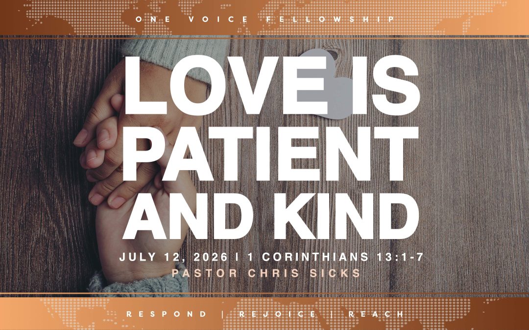 Love is Patient and Kind