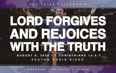 Love Forgives, and Rejoices with the Truth